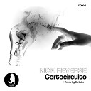 Nick Reverse - Cortocircuito Barbuto Remix