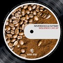 Neverdogs Outway - Moliendo Cafe Original Mix
