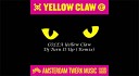 Yellow Claw - Dj Turn It Up ZwiReK Remix