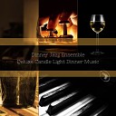 Dinner Jazz Ensemble - Music for Elegant Dinners for Two