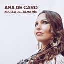 Ana de Caro - Abuela del Alma M a