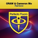 ORAW Cameron Mo - Rainbow Extended Mix