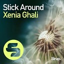 Xenia Ghali - Stick Around Extended Mix by DragoN Sky