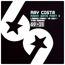 Ray Costa - Rainy Days T Pe3 Remix
