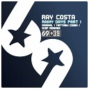 Ray Costa - Rainy Days Original Mix