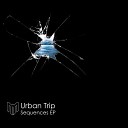 Urban Trip - No way out
