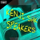 Kenji Shk - Speakers Instrumental Club Drop Mix