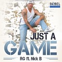 RG feat Nick B - Just a Game Radio Edit