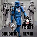 Rudical feat Koznik Khavy feat Koznik Khavy - Crucifice Remix