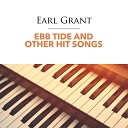 Earl Grant - Two Loves Have I