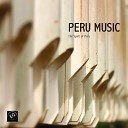 Peru Music Ensemble - Amazing Peru Inka Trail