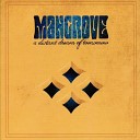 Mangrove - Never Again