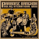 The Paradise Bangkok Molam International Band - Unknown