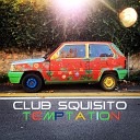 Club Squisito - Temptation Dreams Mix