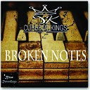 Current Kings - Broken Notes