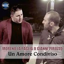 Moreno LaPaglia feat Gianni Pirozzo - Un amore condiviso
