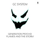 GC System - Flames and the Storm