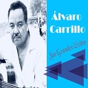 Alvaro Carrillo - Un minuto de amor