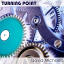 David Michaels - Turning Point