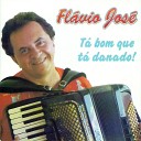 Flavio Jos - O Meu Jeito de Amar