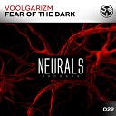 Voolgarizm - Fear of the Dark
