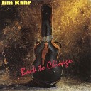 Jim Kahr - As The Years Go Passing By