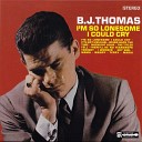 BJ Thomas - Raindrops keep falling on my head