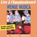 Wenge Musica feat Papa Wemba - Etepe buengo Coco madimba Daddet Filandu Comete de l an 2000 La verite Heritier itele Live…