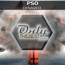 Pso - Dynamite
