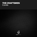 The Craftsmen - Estrella Earnshaws Deep String Remix