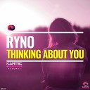 Ryno - Thinking About You Club Mix
