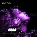 MaXimA feat cj leroy - Алло feat cj leroy