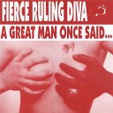 Fierce Ruling Diva - Get Funky With Me Extended Radio