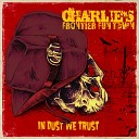 Charlie s Frontier Fun Town - In Dust We Trust