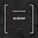 Sublime Sound - Light Original Mix