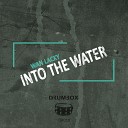 Wan Lacky - Into The Water Original Mix