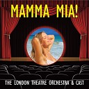 LONDON THEATRE ORCHESTRA AND CAST - Mamma Mia