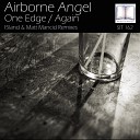 Airborne Angel - Again Matt Mancid Remix