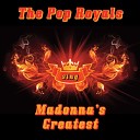 The Pop Royals - Material Girl