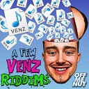 Venz - Save Dat Money Original Mix