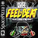 Playbass - Feel The Beat Original Mix