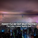 Freestyle Hip Hop Beat Factory - Start the Game Instrumental Hip Hop Beats Mix