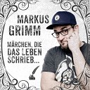 Markus Grimm - Der Schatten des dicken Jungen aus den 90ern