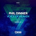 Phil Dinner - Voice Of Heaven Original Mix