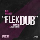Bad Request - Flekdub Lex Loofah Remix
