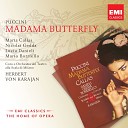 Maria Callas Nicolai Gedda Orchestra del Teatro alla Scala Milano Herbert von… - Puccini Madama Butterfly Act 1 Bimba dagli occhi pieni di malia Pinkerton…