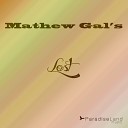 Mathew Gal's - Lost (Original Mix)