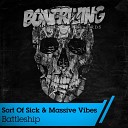 Sort Of Sick Massive Vibes - Battleship Original Mix AGRMusic