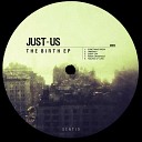 Just Us - Something Propa Original Mix
