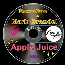 Mark Grandel Daweone - Apple Juice Original Mix